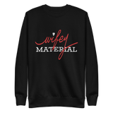 WifeyMaterial Proto DiMe1 Sweatshirt