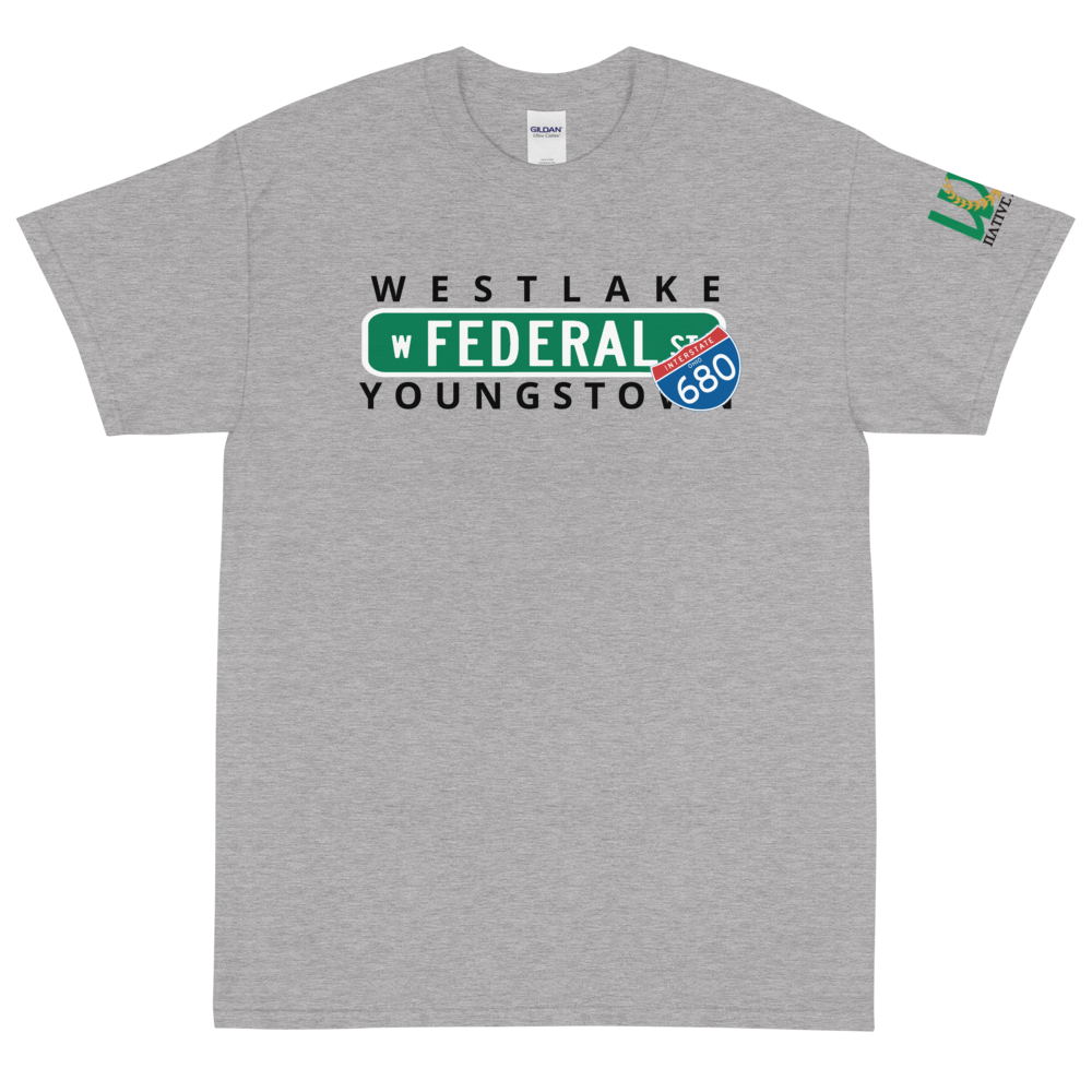 Streets W Federal Ave YO T-Shirt