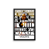 Hey Mona Lisa Framed