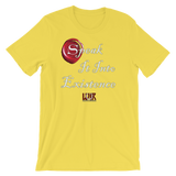 Speak The Secret T-Shirt