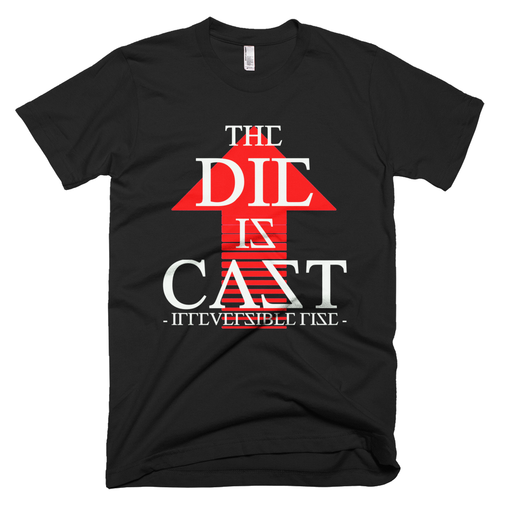 The Die Is Cast