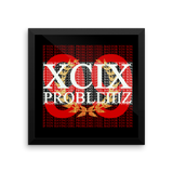99 Problems Framed Print