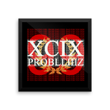 99 Problems Framed Print
